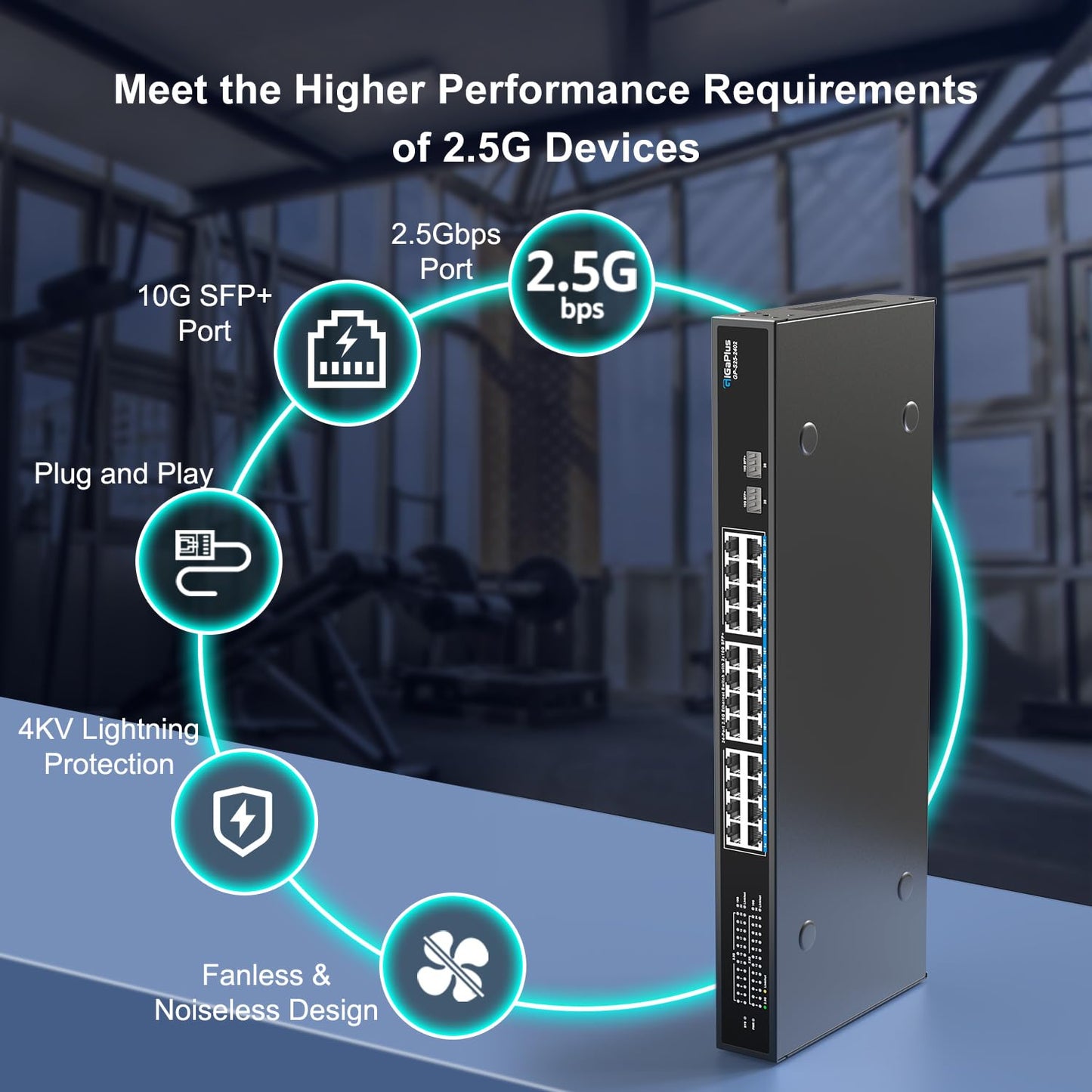 GiGaPlus 26-Port 2.5Gb Ethernet Switch β 24Γ2.5G Base-T, 2Γ10G SFP+, Unmanaged, Fanless, Plug-and-Play