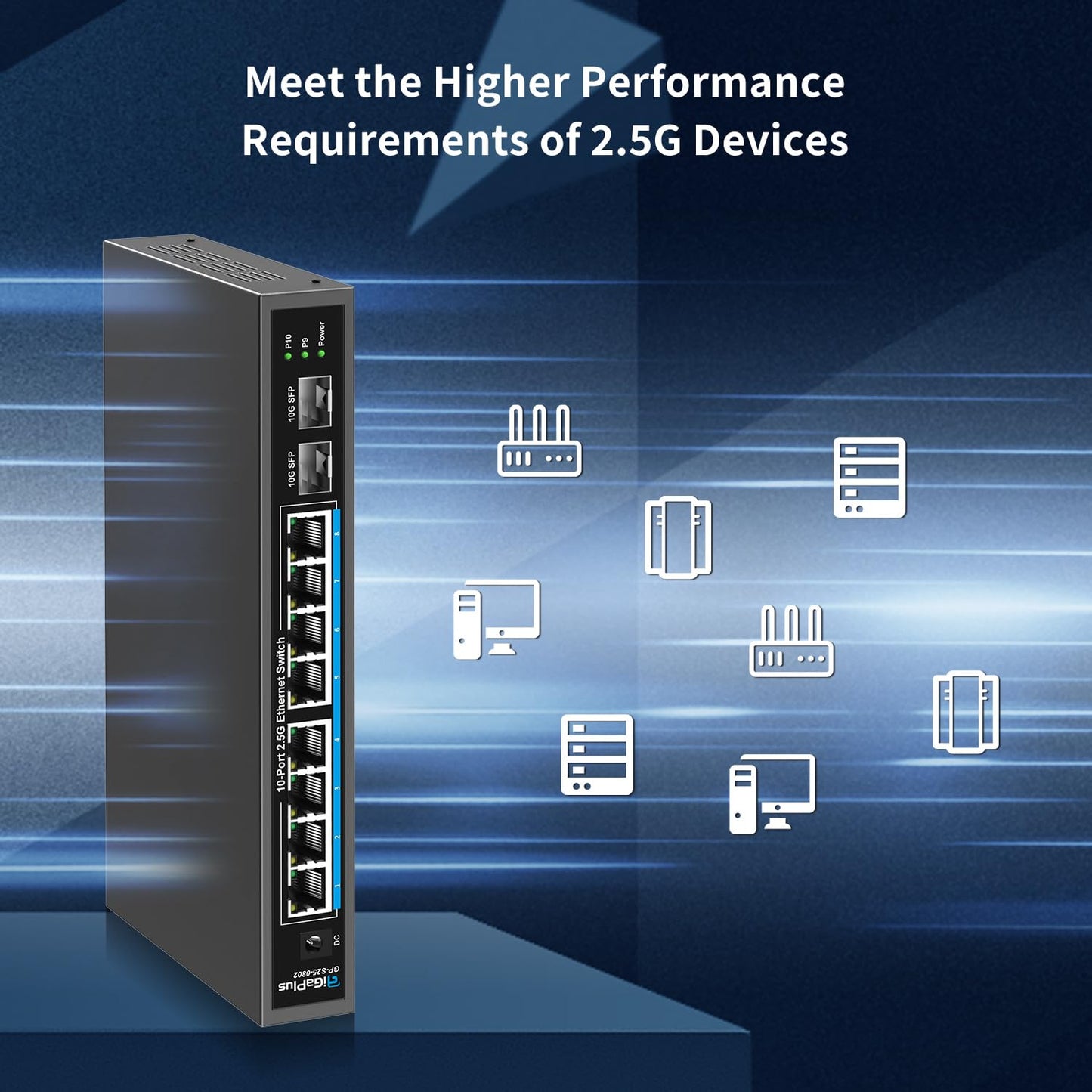 GiGaPlus 10-Port 2.5Gb Ethernet Switch – 8×2.5G Base-T, 2×10G SFP+, Unmanaged, Fanless, Plug-and-Play